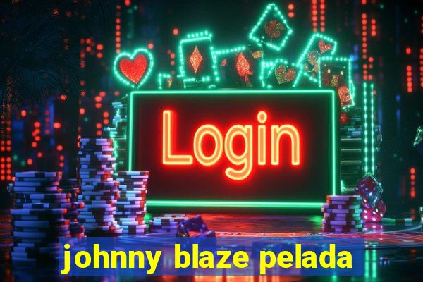 johnny blaze pelada